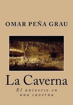 Paperback La caverna: El universo en una caverna [Spanish] Book