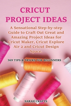 Paperback Cricut Project Ideas Book