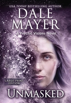 Hardcover Unmasked: A Psychic Visions Novel [Large Print] Book