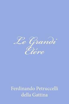 Paperback Le Grandi Etére [Italian] Book