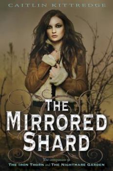 Hardcover The Mirrored Shard Book