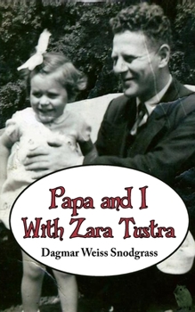 Paperback Papa and I With Zara Tustra Book