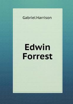 Paperback Edwin Forrest Book