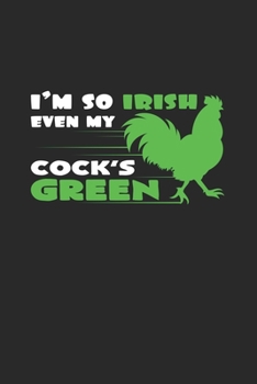 Paperback Irish cock's green: 6x9 St. Patrick's Day - dotgrid - dot grid paper - notebook - notes Book