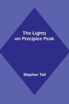 Paperback The Lights on Precipice Peak Book