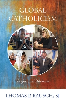 Paperback Global Catholicism: Profiles and Polarities Book