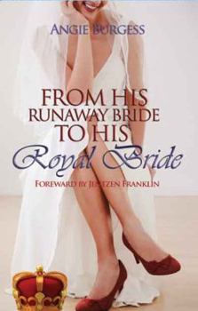 Paperback From His Runaway Bride to His Royal Bride Book