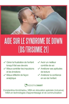 Paperback Aide sur le syndrome de Down (DS/Trisomie 21) [French] Book