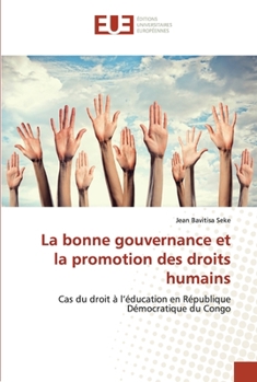 La bonne gouvernance et la promotion des droits humains: Cas du droit à l’éducation en République Démocratique du Congo