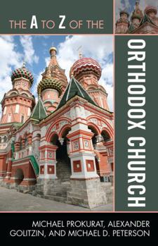 Paperback A to Z of the Orthodox Church Book