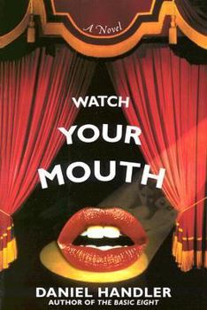 Hardcover Watch Your Mouth Book