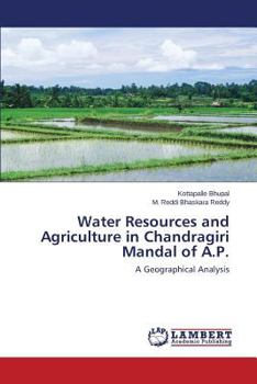 Paperback Water Resources and Agriculture in Chandragiri Mandal of A.P. Book