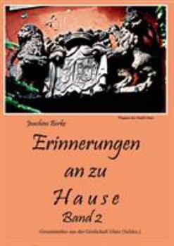 Paperback Erinnerung an zu Hause Band II: Gesammeltes aus der Grafschaft Glatz [German] Book