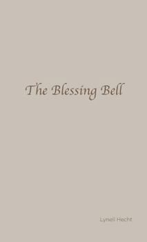 Hardcover The Blessing Bell Book