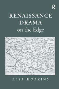 Paperback Renaissance Drama on the Edge Book