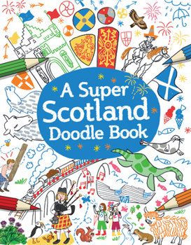 Paperback A Super Scotland Doodle Book