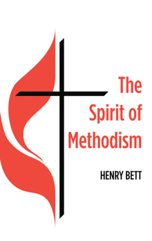 Paperback The Spirit of Methodism Book