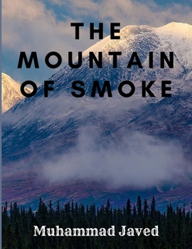 The Mountain Of Smoke