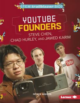 Library Binding YouTube Founders Steve Chen, Chad Hurley, and Jawed Karim Book