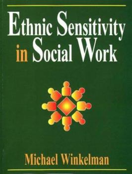 Paperback Ethnic Sensitivity in Social Work Book