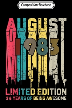 Paperback Composition Notebook: Vintage August 1983 36 Years Old Birthday Gift Journal/Notebook Blank Lined Ruled 6x9 100 Pages Book