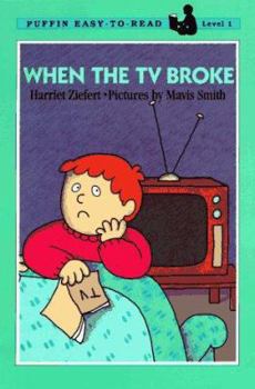 When the TV Broke (Easy-to-Read, Puffin)