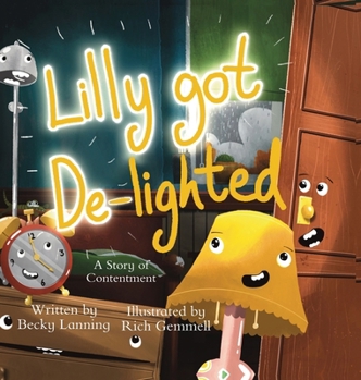 Hardcover Lilly Got De-lighted: A story of contentment Book