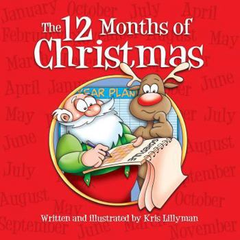 Paperback The Twelve Months Of Christmas: A Whole Year With Santa! Book