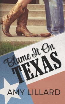 Paperback Blame It On Texas Book