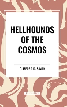 Paperback Hellhounds of the Cosmos Book