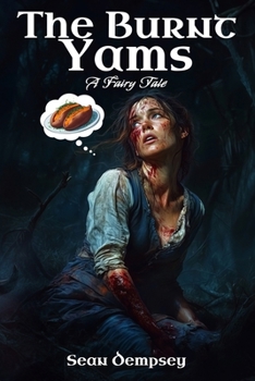 Paperback The Burnt Yams: A Fairy Tale Book