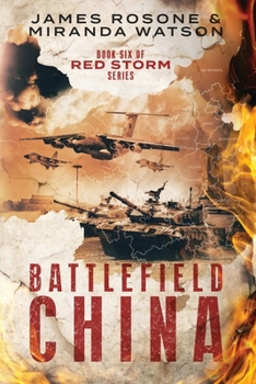 Battlefield China - Book #6 of the Red Storm