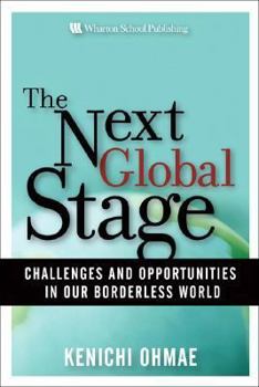 Hardcover Next Global Stage: The: Challenges and Opportunities in Our Borderless World Book