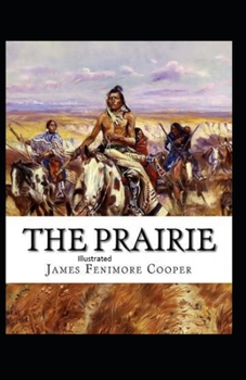 Paperback The Prairie illustrated Book