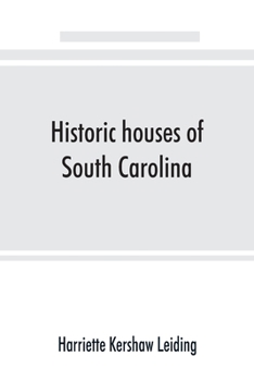 Paperback Historic houses of South Carolina Book