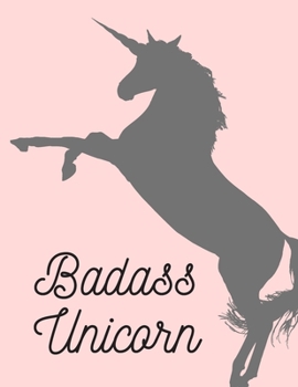 Paperback Badass Unicorn: 130 Pages College Ruled Notebook; Us Letter Size (8.5 X 11) Unicorn Gifts for Girls; Lined Notebook; Gifts for Girls; Book