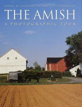 Hardcover The Amish: A Photographic Tour Book