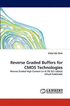 Paperback Reverse Graded Buffers for CMOS Technologies Book