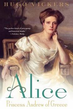 Paperback Alice: Princess Andrew of Greece Book