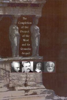 Completion of the Project of the West and its Romantic Sequel: Essays in the History of Western Culture (William Moerbeke)