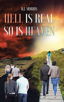 Hardcover Hell is Real So is Heaven Book