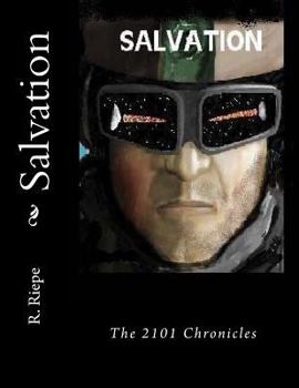 Paperback Salvation: The 2101 Chronicles Book