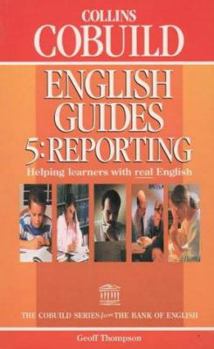 Paperback Collins Cobuild English Guides: Reporting (Collins Cobuild English Guides) Book