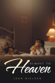 Paperback Almost to Heaven Book