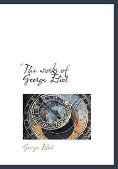 Hardcover The Works of George Eliot Book