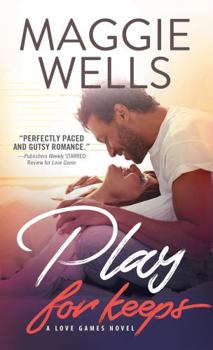 Play for Keeps - Book #2 of the Love Games
