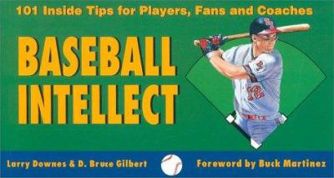 Paperback Baseball Intellect: 101 Tips for Players, Fans and Coaches Book