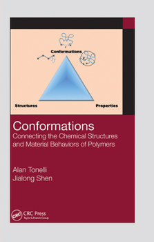 Paperback Conformations: Connecting the Chemical Structures and Material Behaviors of Polymers Book