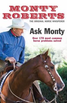 Paperback Ask Monty: The 170 Most Common Horse Problems Solved Book