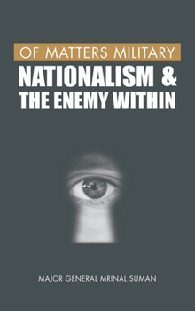 Hardcover Of Matters Military: Nationalism and the Enemy Within Book